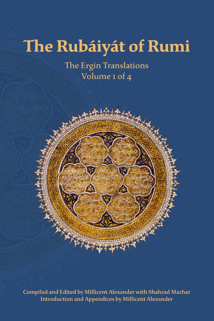 Cover image for The Rubaiyat of Rumi, The Ergin Translations, Volume 1