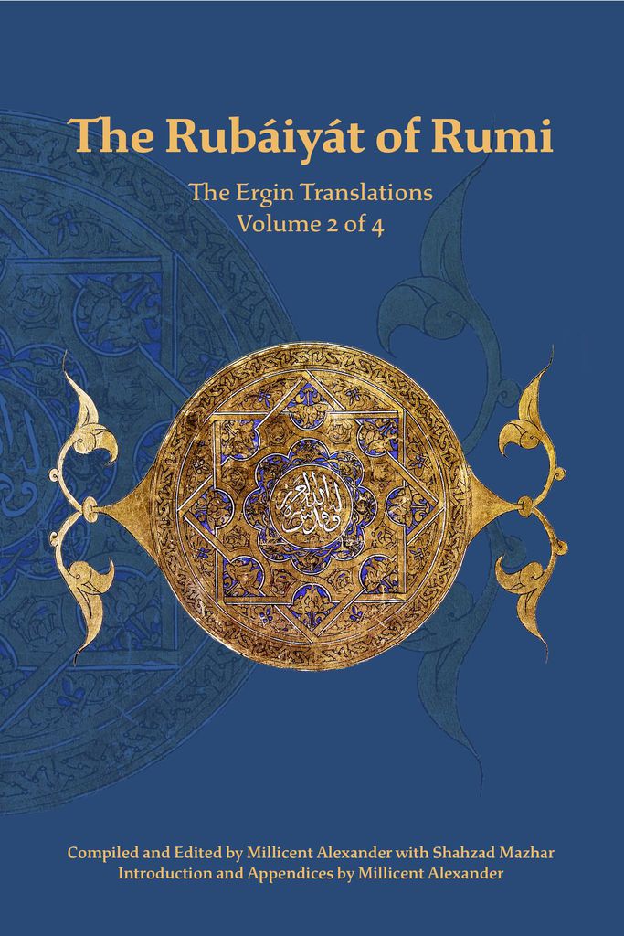 Cover image for The Rubaiyat of Rumi, The Ergin Translation, Volume 2