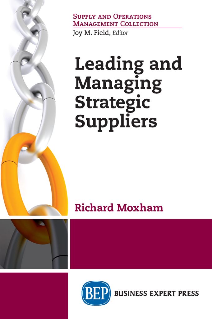 Cover image for Leading and Managing Strategic Suppliers