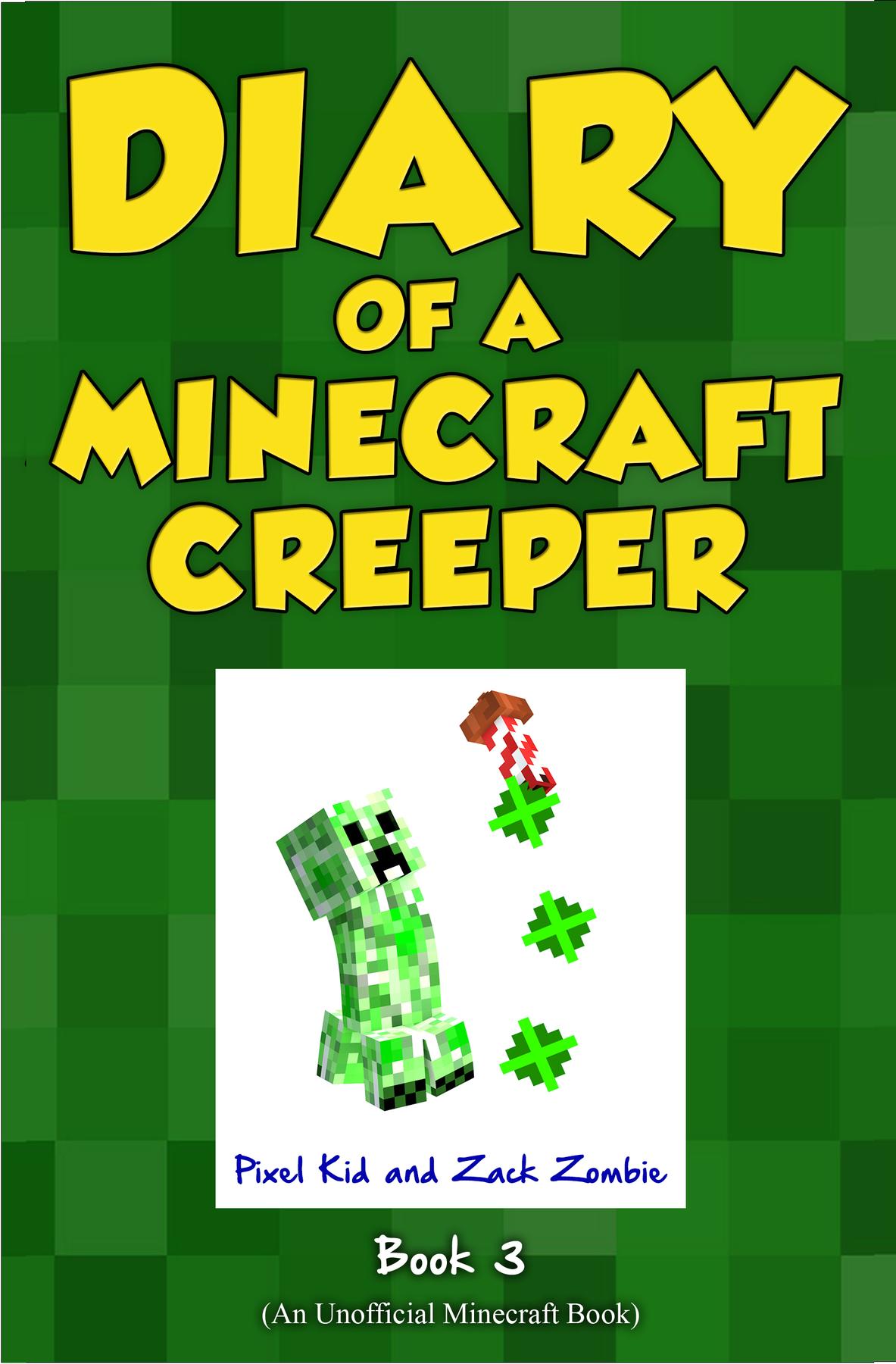 Cover image for Diary of a Minecraft Creeper Book 3