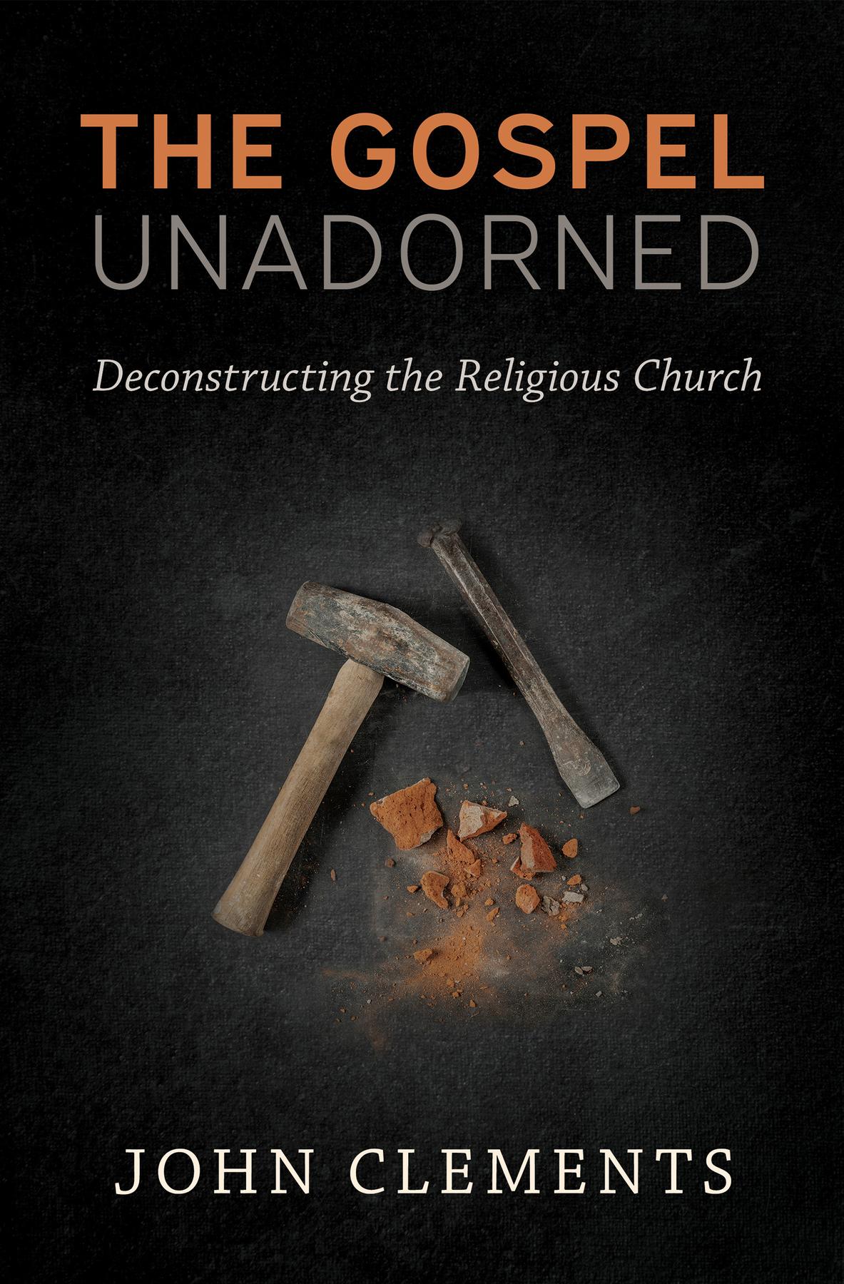 Cover image for The Gospel Unadorned
