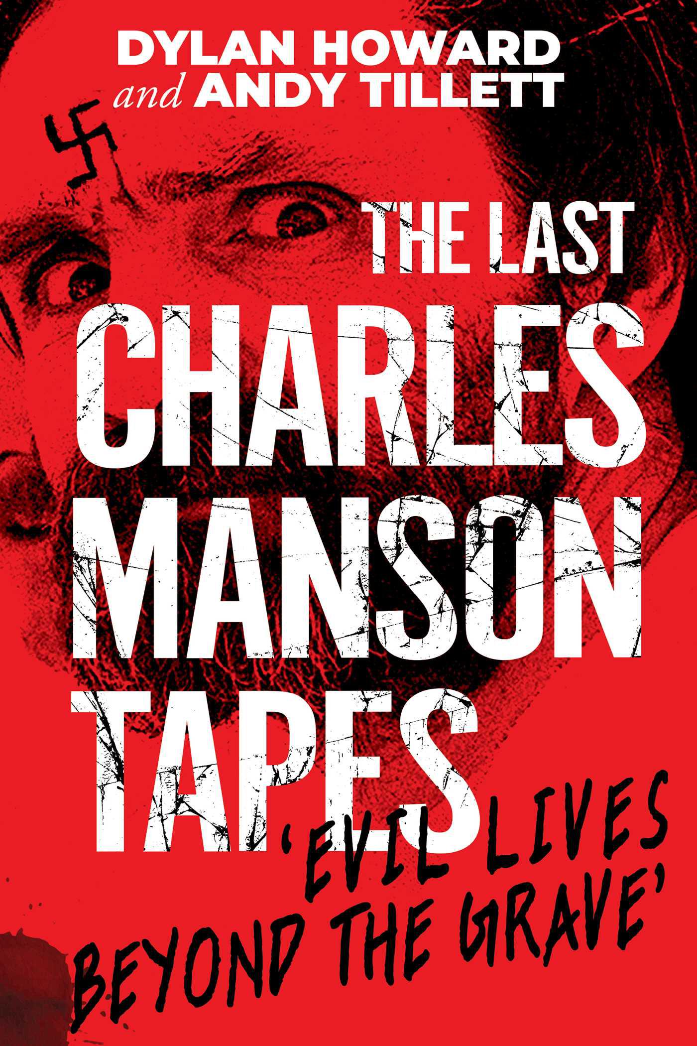 Cover image for The Last Charles Manson Tapes