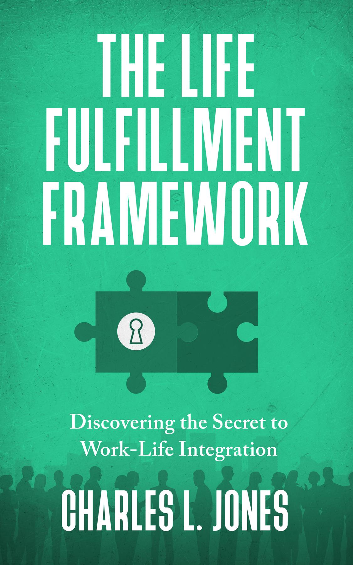 Cover image for The Life Fulfillment Framework