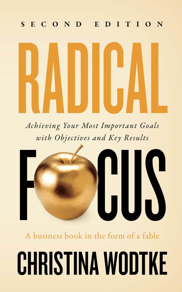 Cover image for Radical Focus SECOND EDITION