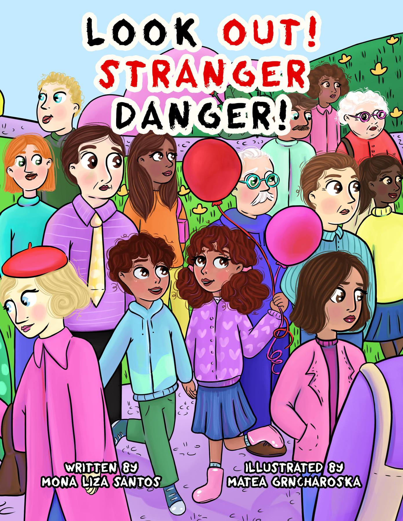Cover image for Look Out! Stranger Danger!