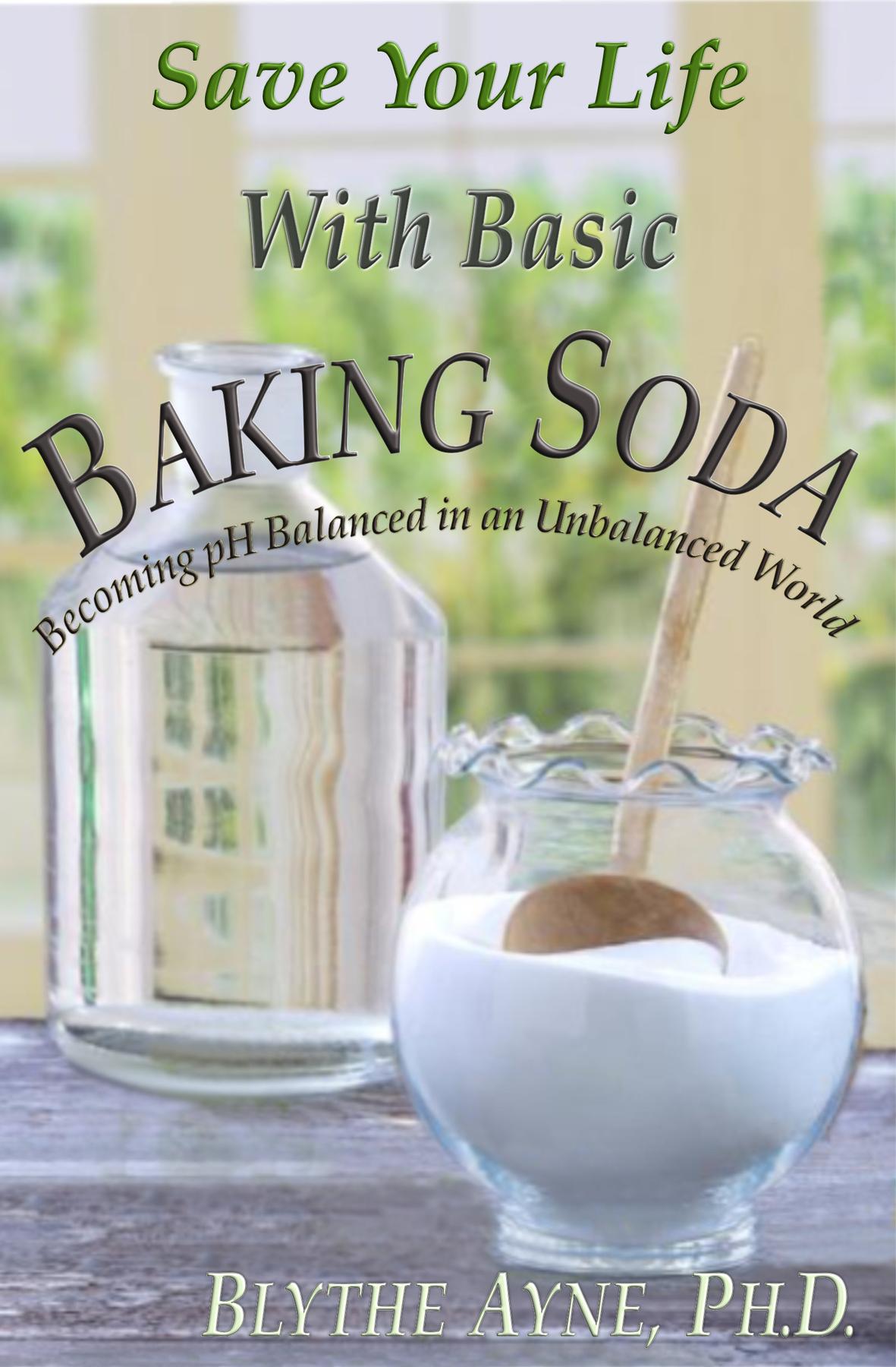 Cover image for Save Your Life with Basic Baking Soda