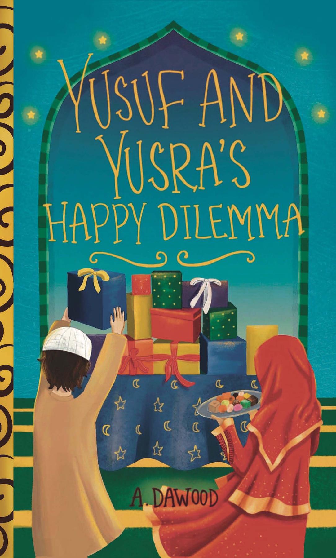 Cover image for Yusuf and Yusra's Happy Dilemma