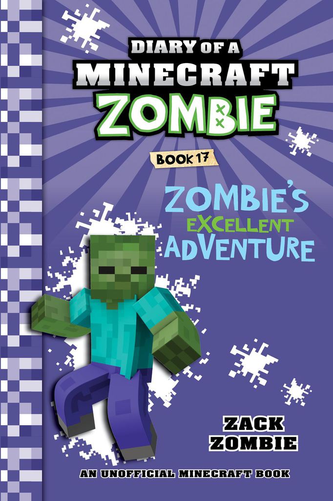 Diary of a Minecraft Zombie Book 17 by: Zack Zombie