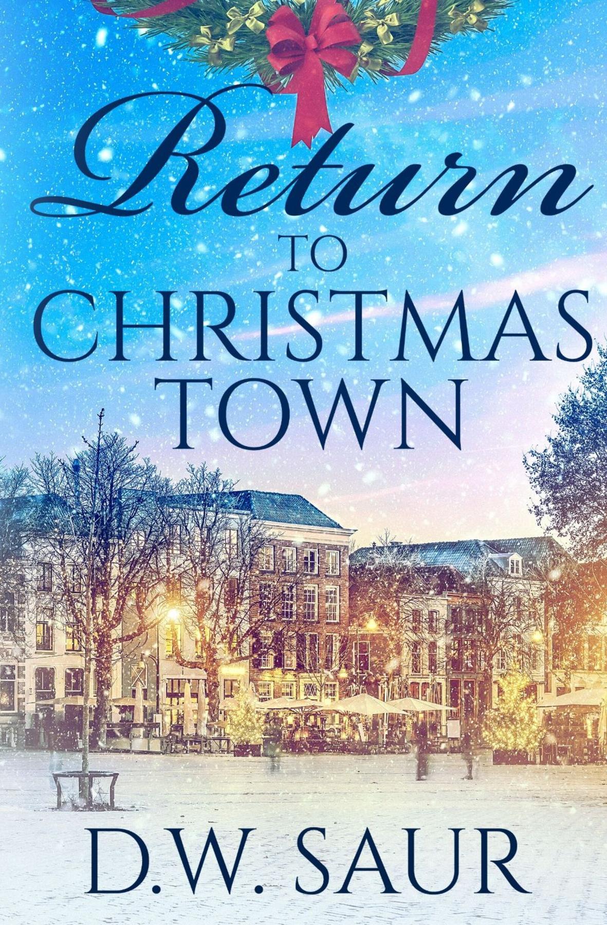 Cover image for Return To Christmas Town