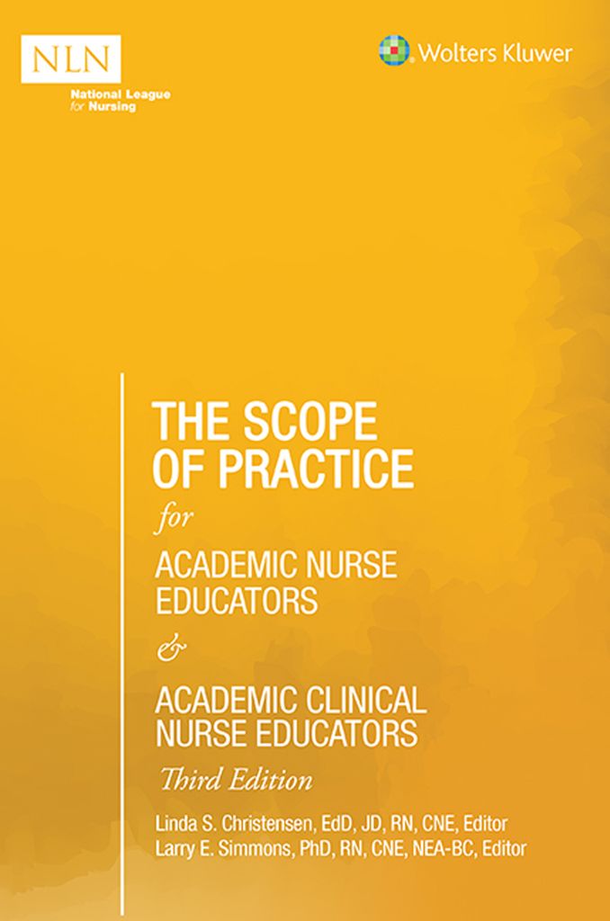 Cover image for The Scope of Practice for Academic Nurse Educators and Academic Clinical Nurse Educators