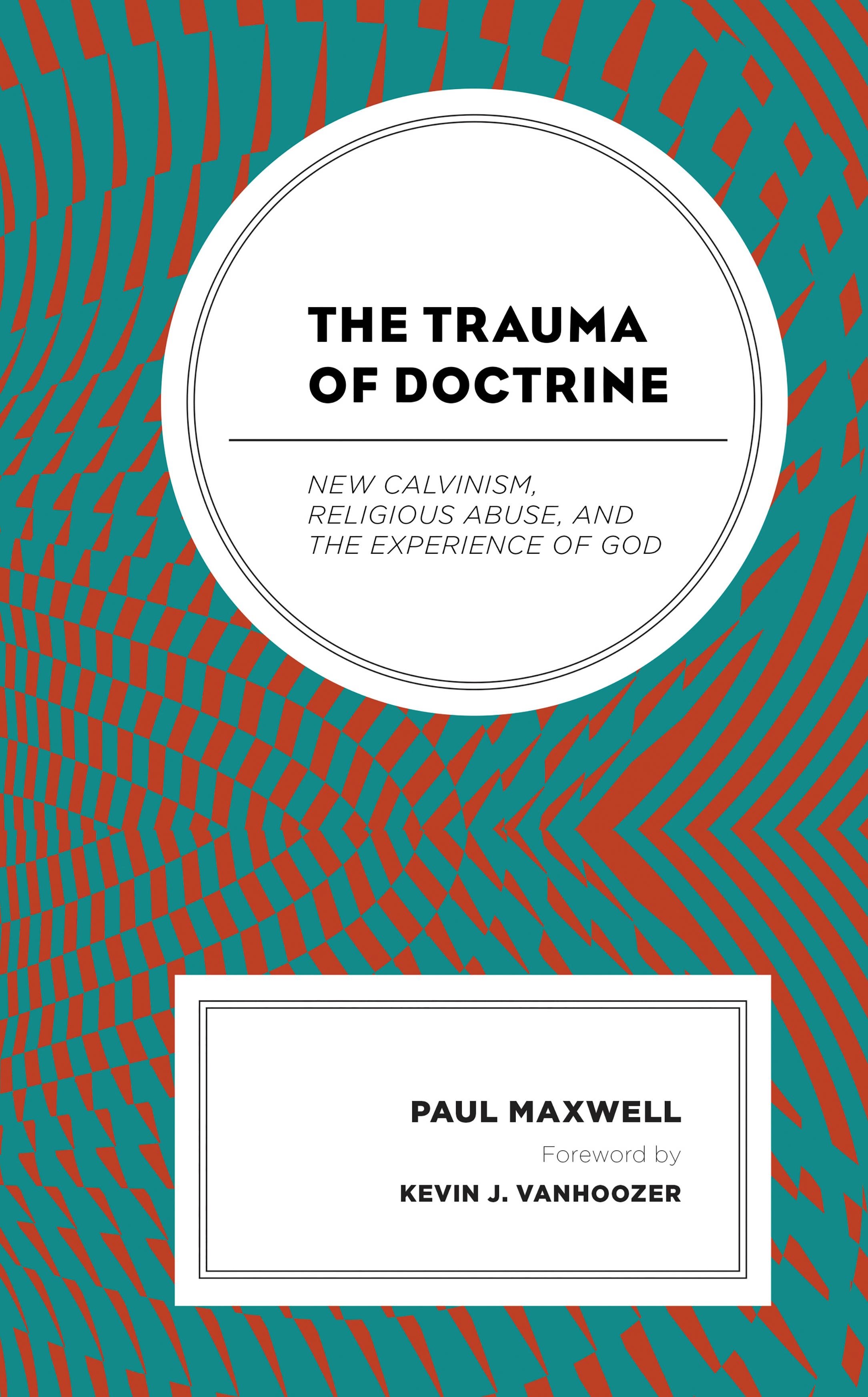 Cover image for The Trauma of Doctrine