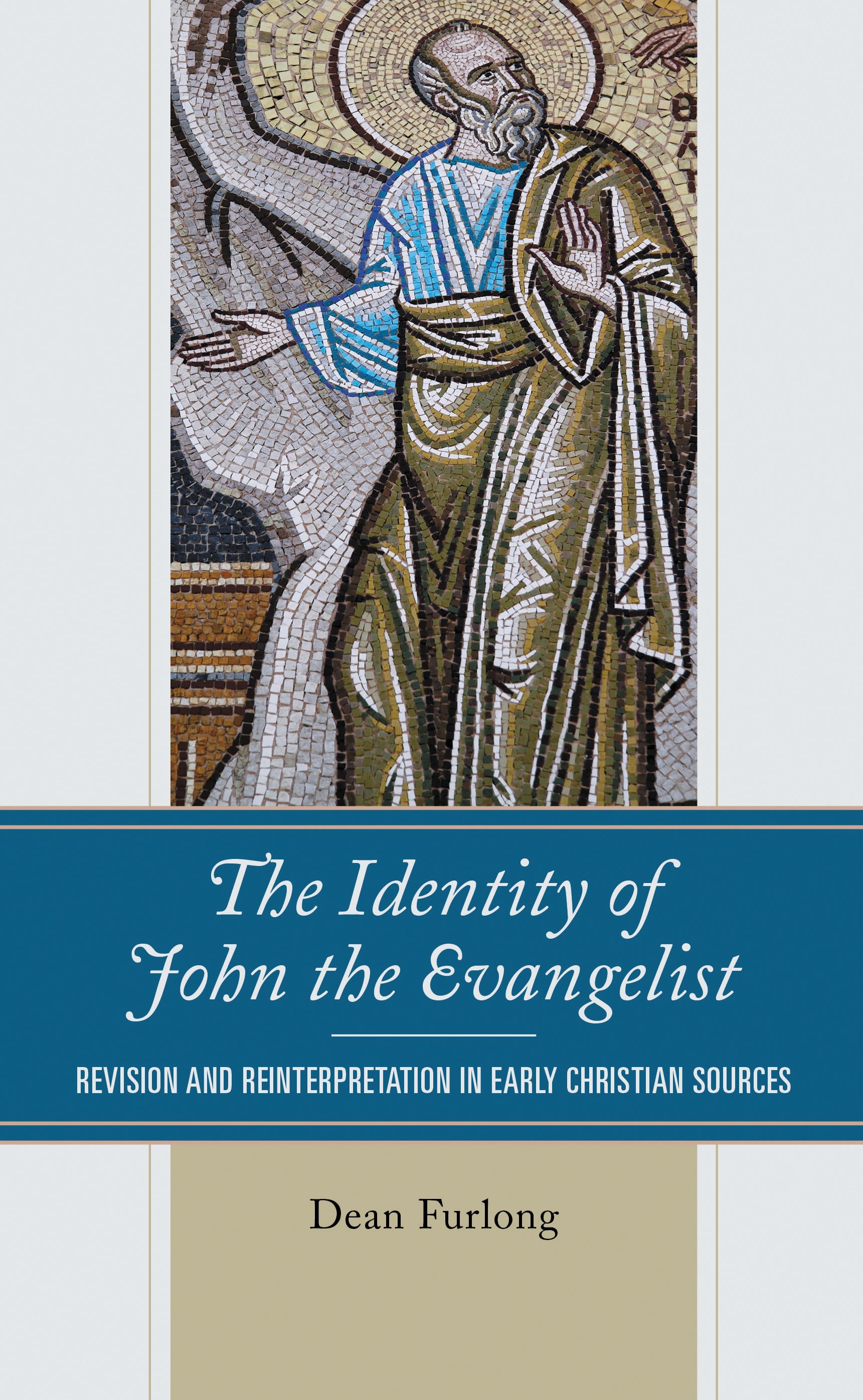 Cover image for The Identity of John the Evangelist