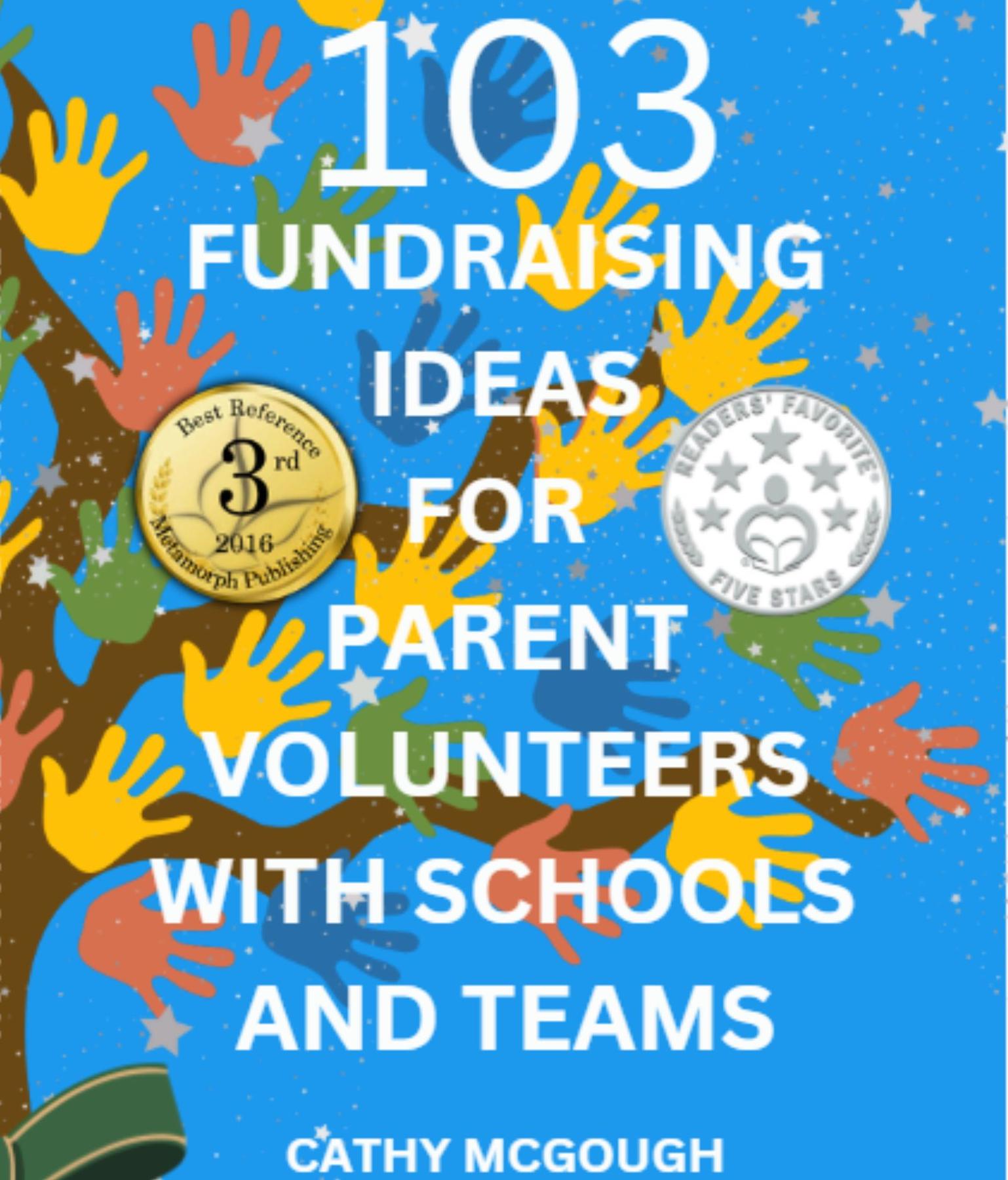 Cover image for 103 Fundraising Ideas For Parent Volunteers With Schools and Teams