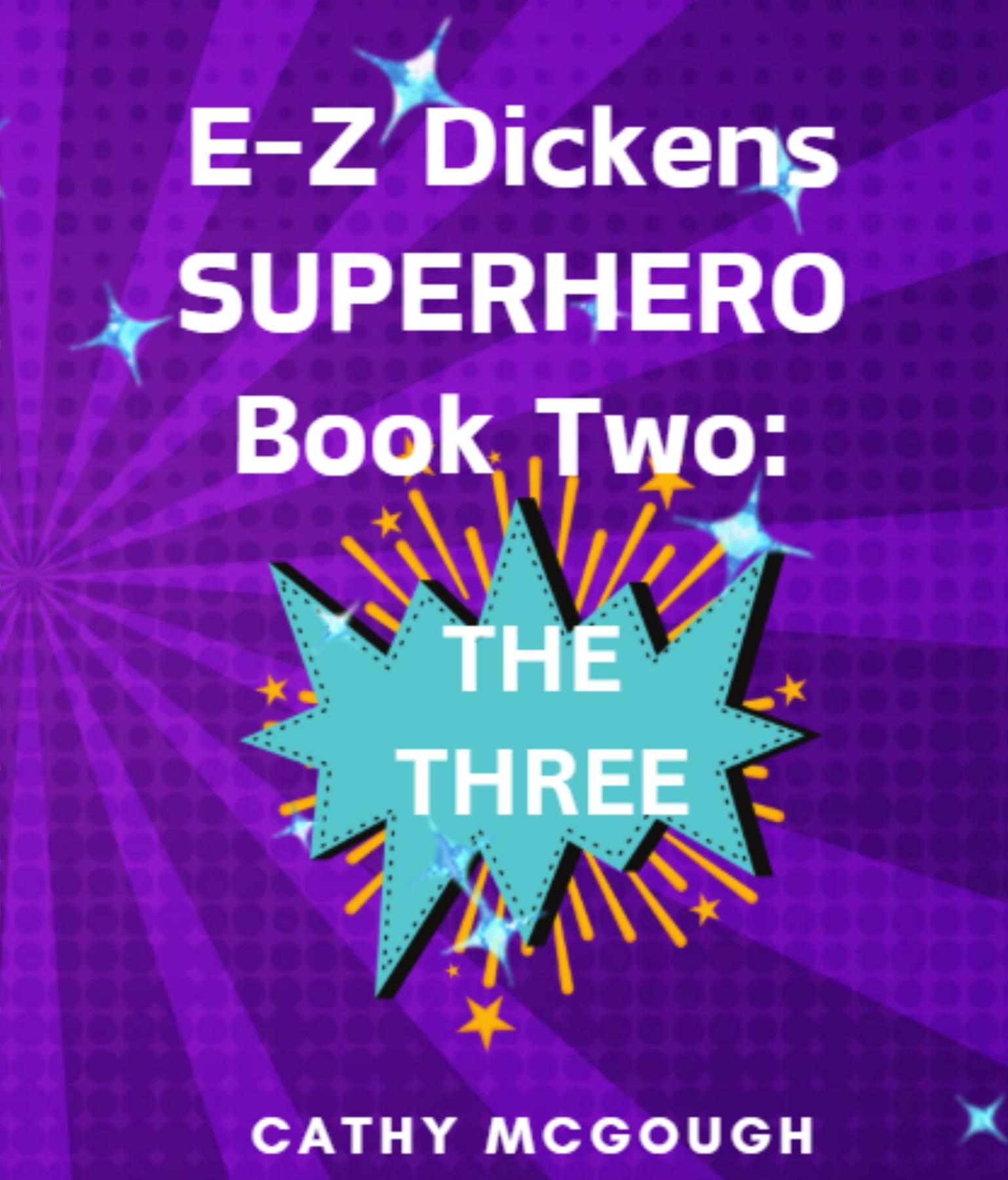 Cover image for E-Z DICKENS SUPERHERO BOOK TWO