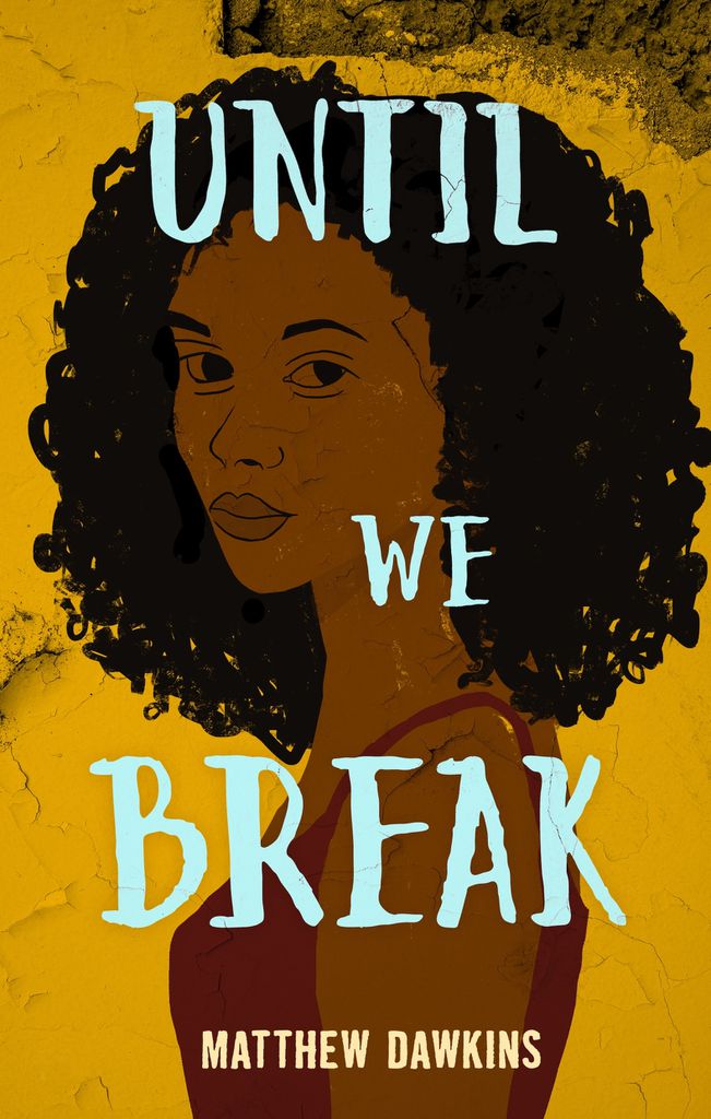 Cover image for Until We Break
