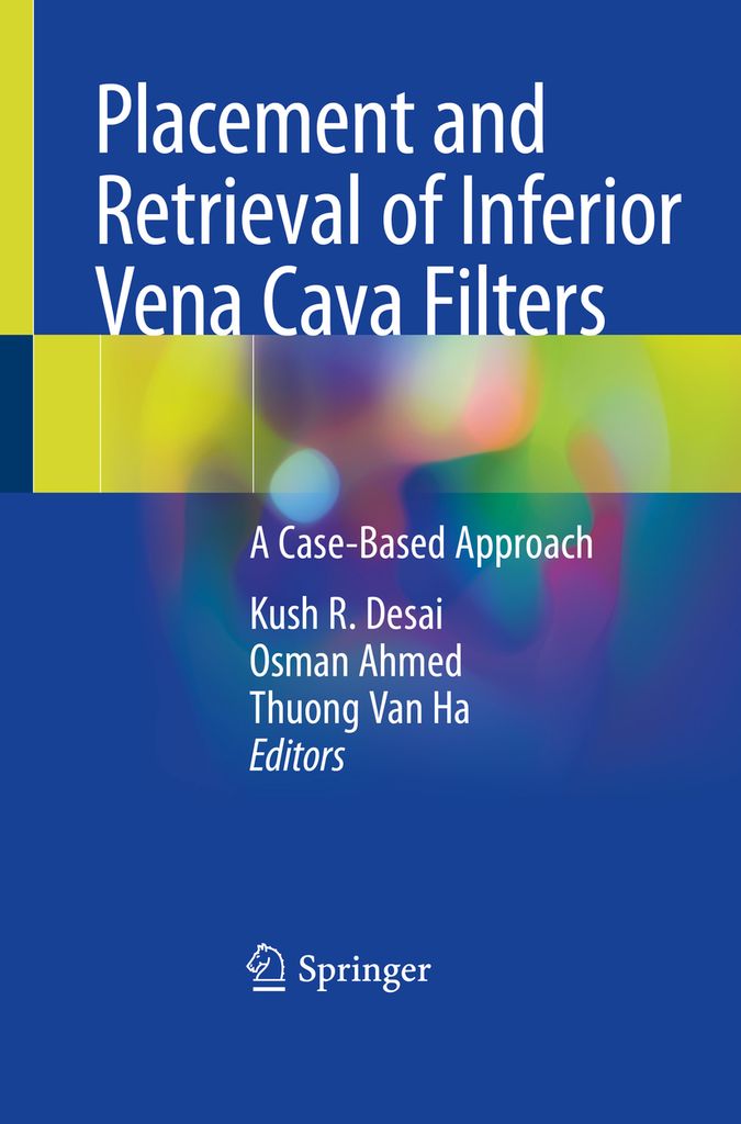 Cover image for Placement and Retrieval of Inferior Vena Cava Filters