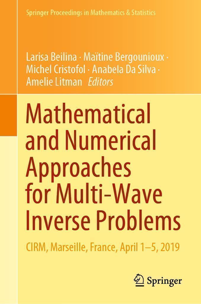 Cover image for Mathematical and Numerical Approaches for Multi-Wave Inverse Problems