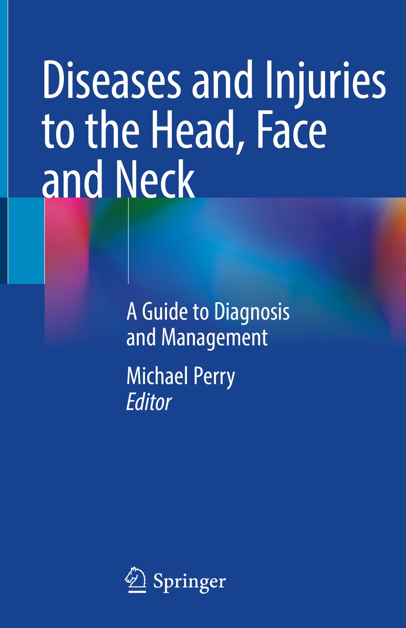 Cover image for Diseases and Injuries to the Head, Face and Neck