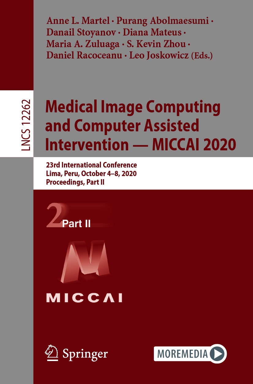 Cover image for Medical Image Computing and Computer Assisted Intervention  MICCAI 2020