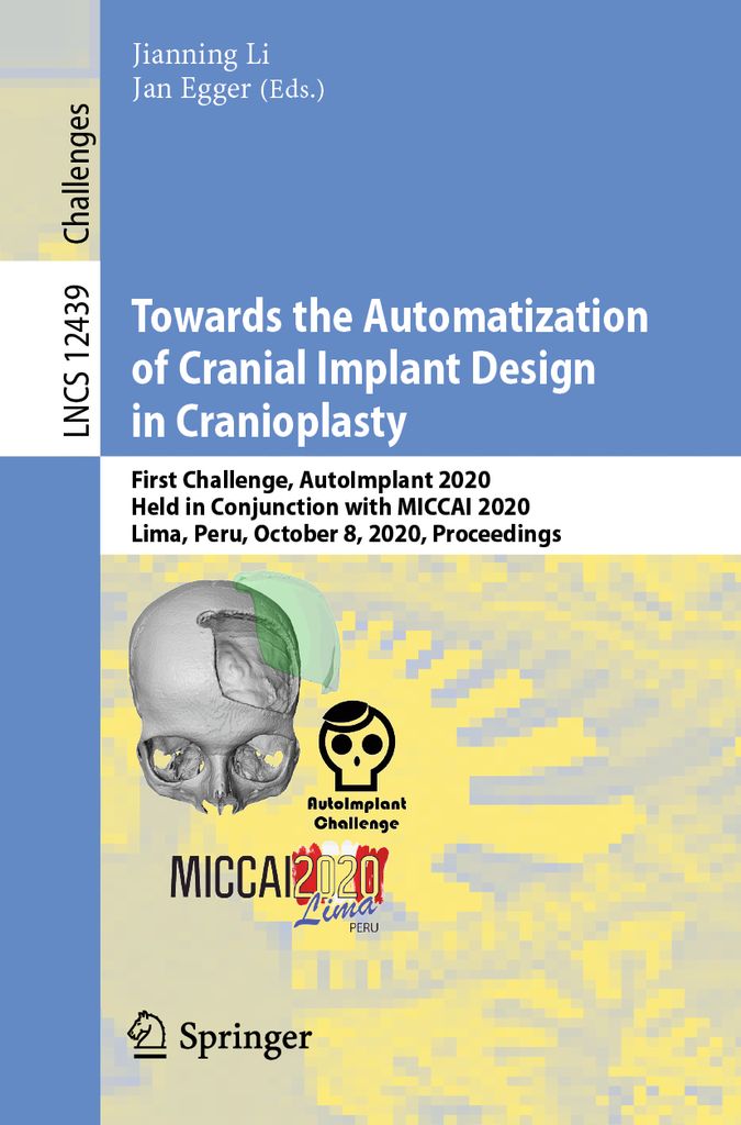 Cover image for Towards the Automatization of Cranial Implant Design in Cranioplasty
