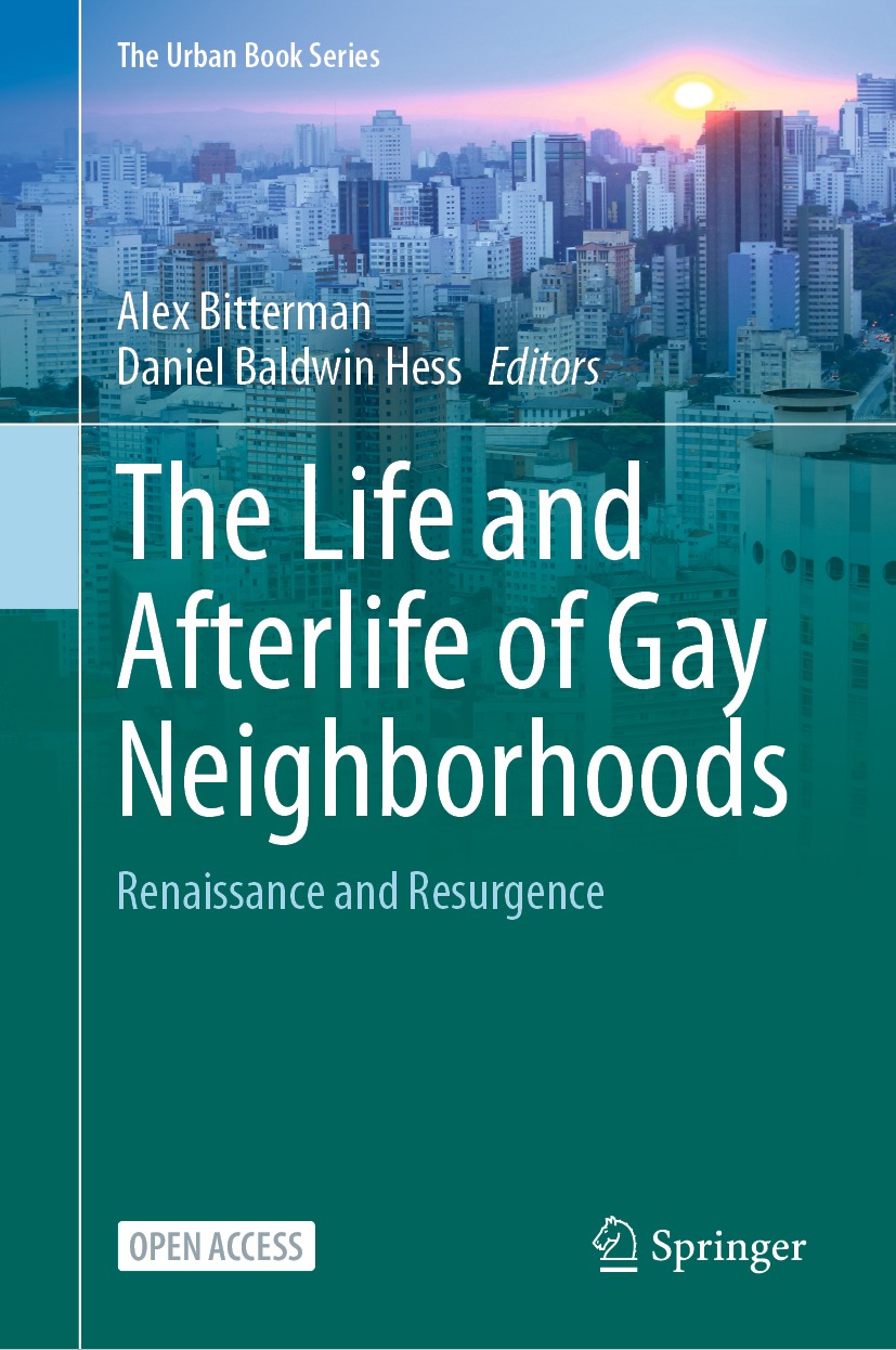 Cover image for The Life and Afterlife of Gay Neighborhoods