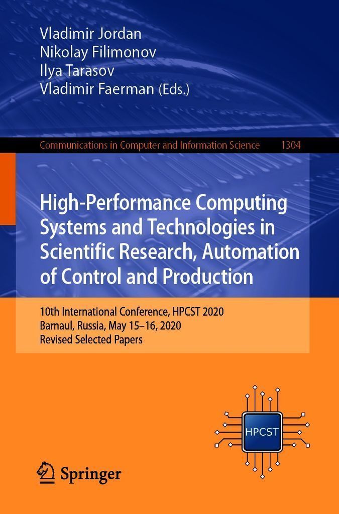 Cover image for High-Performance Computing Systems and Technologies in Scientific Research, Automation of Control and Production