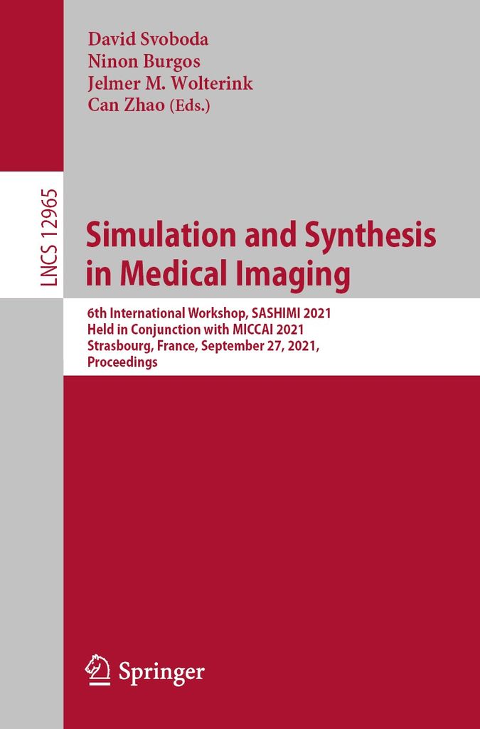 Cover image for Simulation and Synthesis in Medical Imaging
