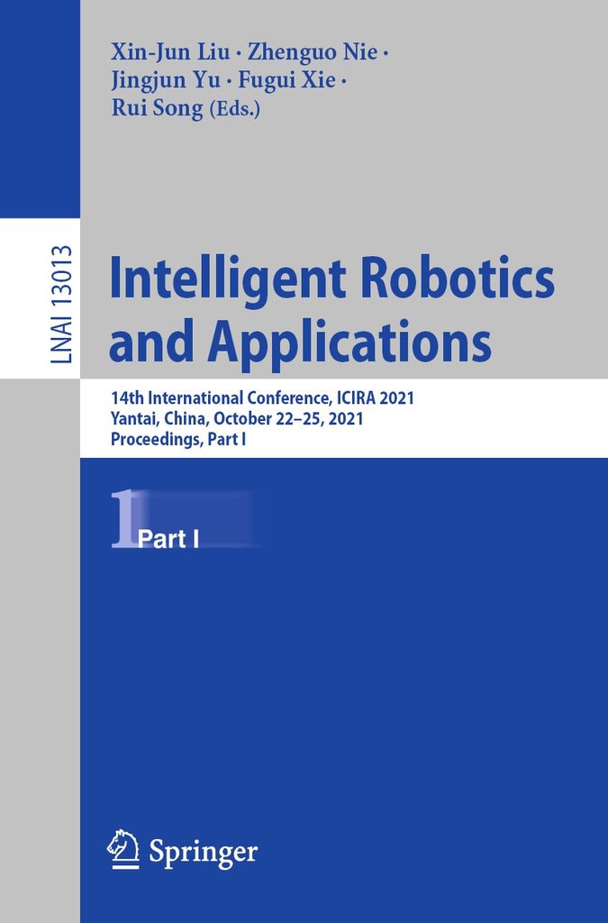 Cover image for Intelligent Robotics and Applications