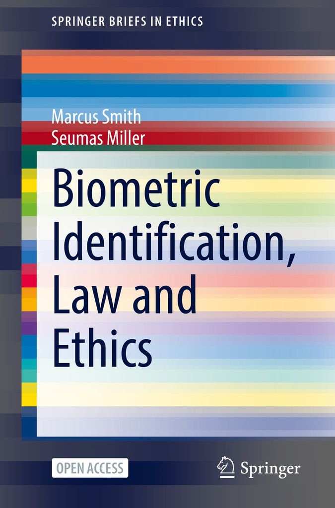 Cover image for Biometric Identification, Law and Ethics