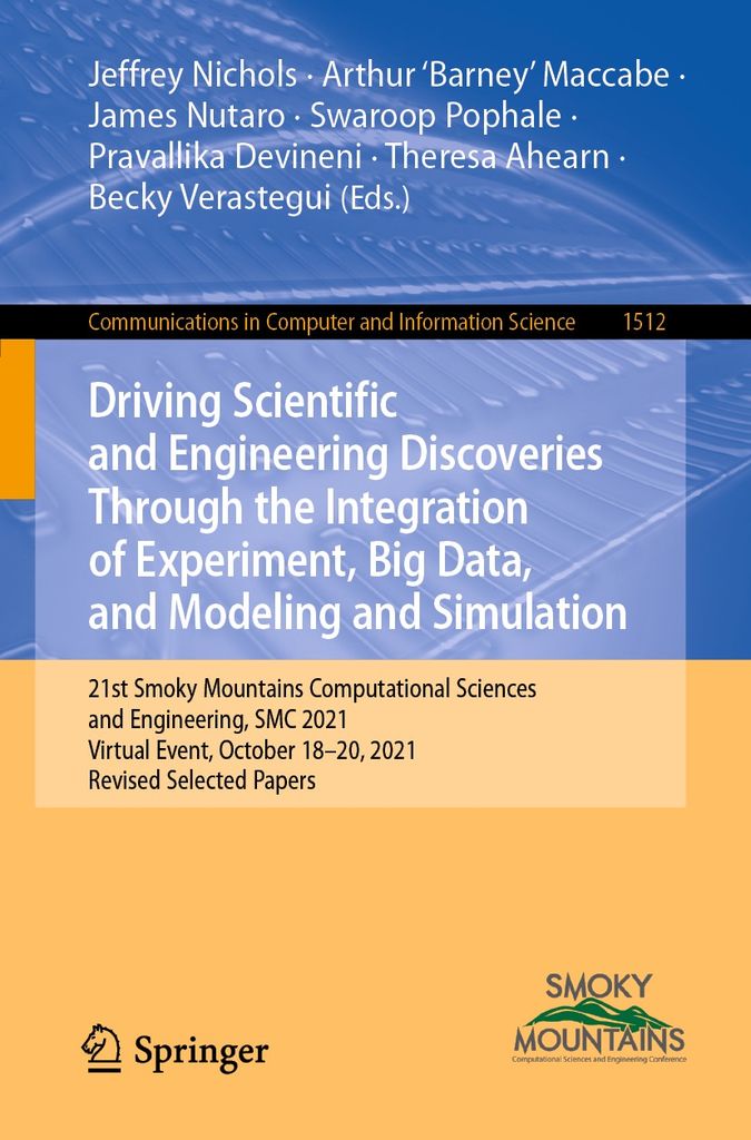 Cover image for Driving Scientific and Engineering Discoveries Through the Integration of Experiment, Big Data, and Modeling and Simulation