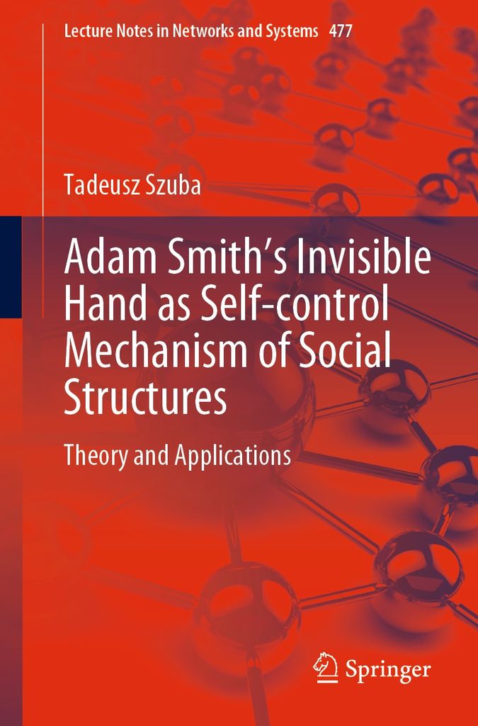 Cover image for Adam Smiths Invisible Hand as Self-control Mechanism of Social Structures