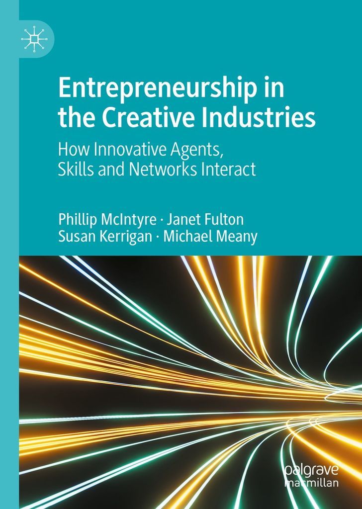 Cover image for Entrepreneurship in the Creative Industries