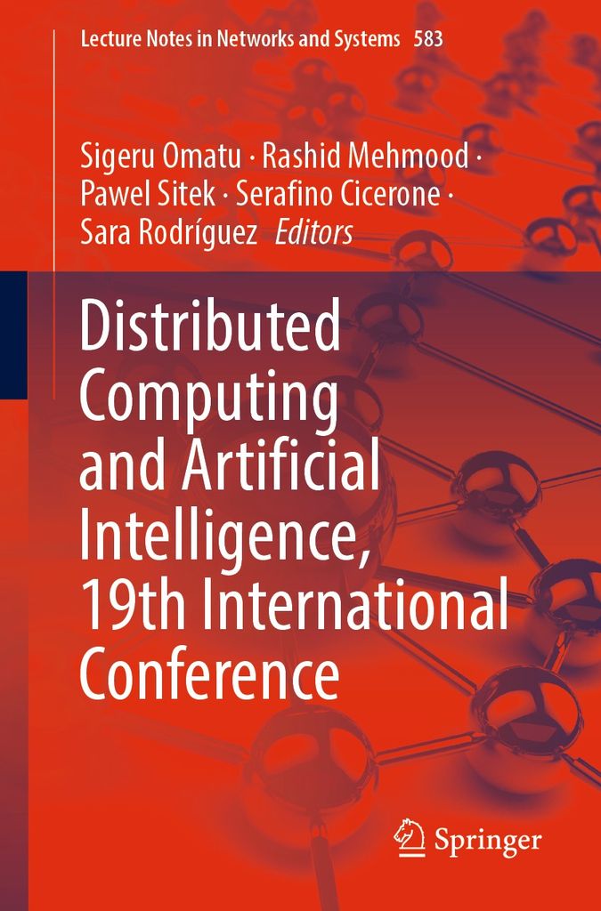 Cover image for Distributed Computing and Artificial Intelligence, 19th International Conference