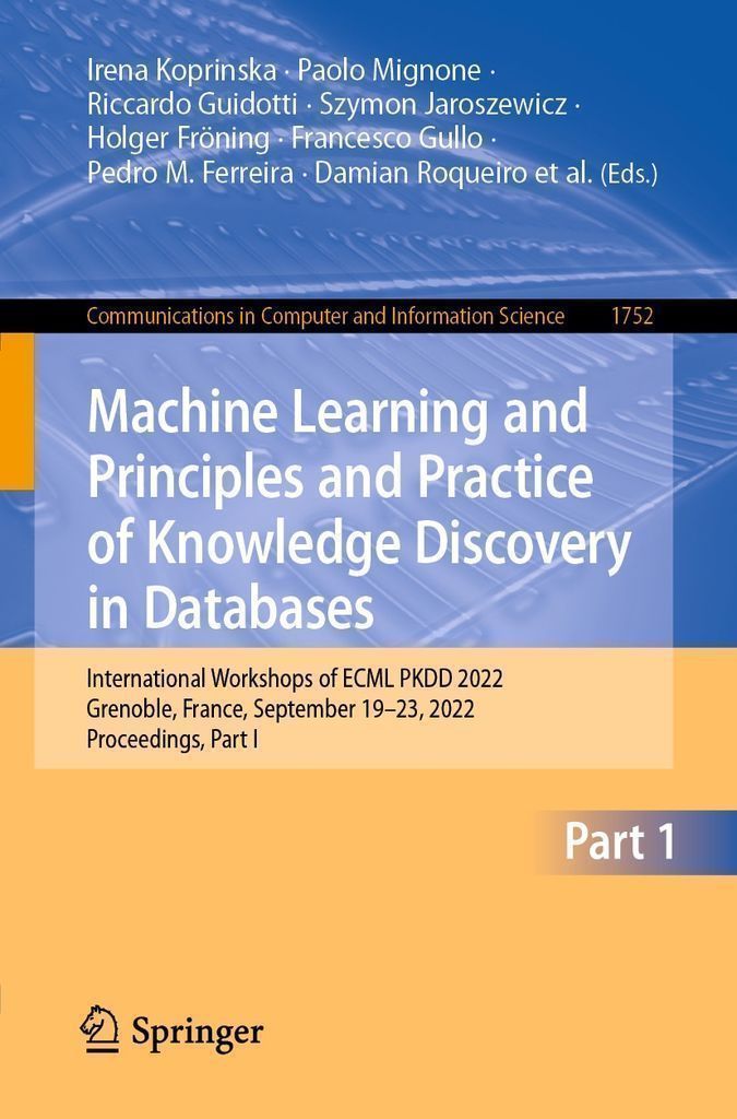 Cover image for Machine Learning and Principles and Practice of Knowledge Discovery in Databases