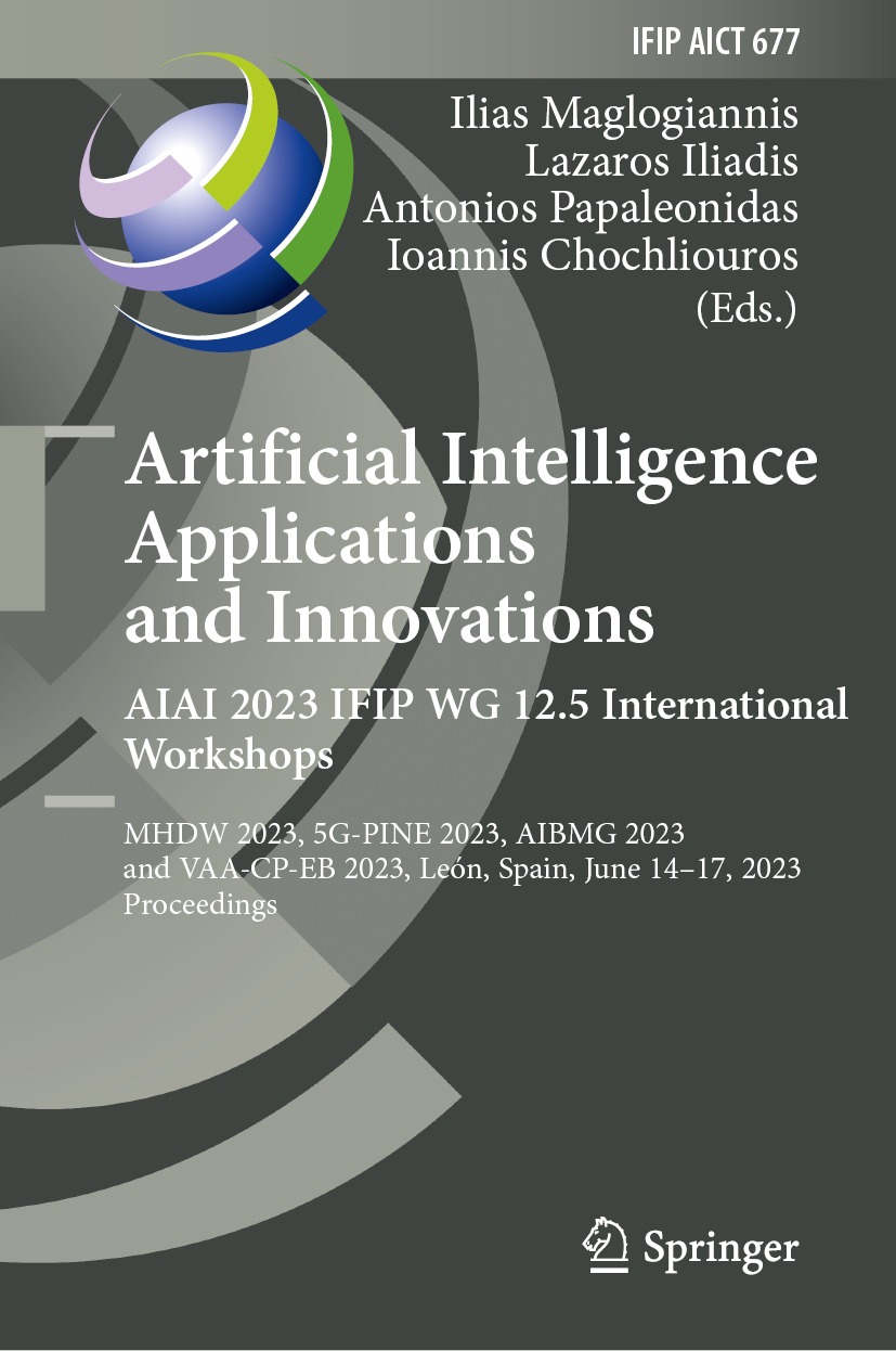 Cover image for Artificial Intelligence  Applications  and Innovations. AIAI 2023 IFIP WG 12.5 International Workshops