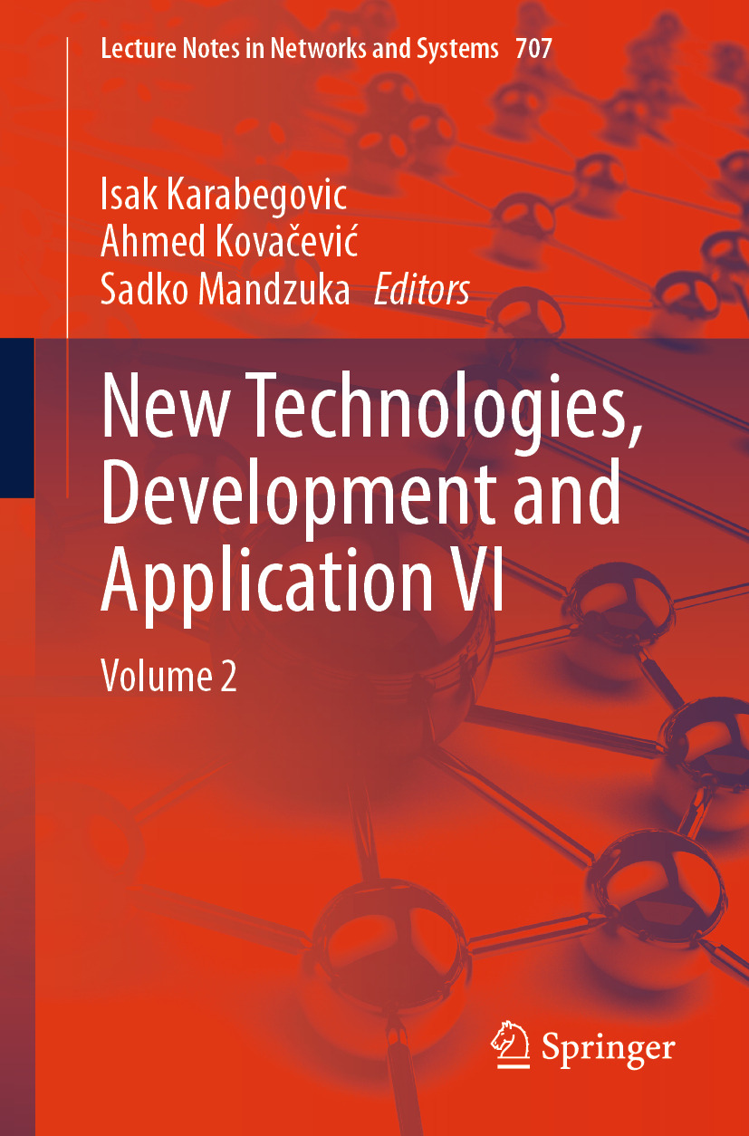 Cover image for New Technologies, Development and Application VI