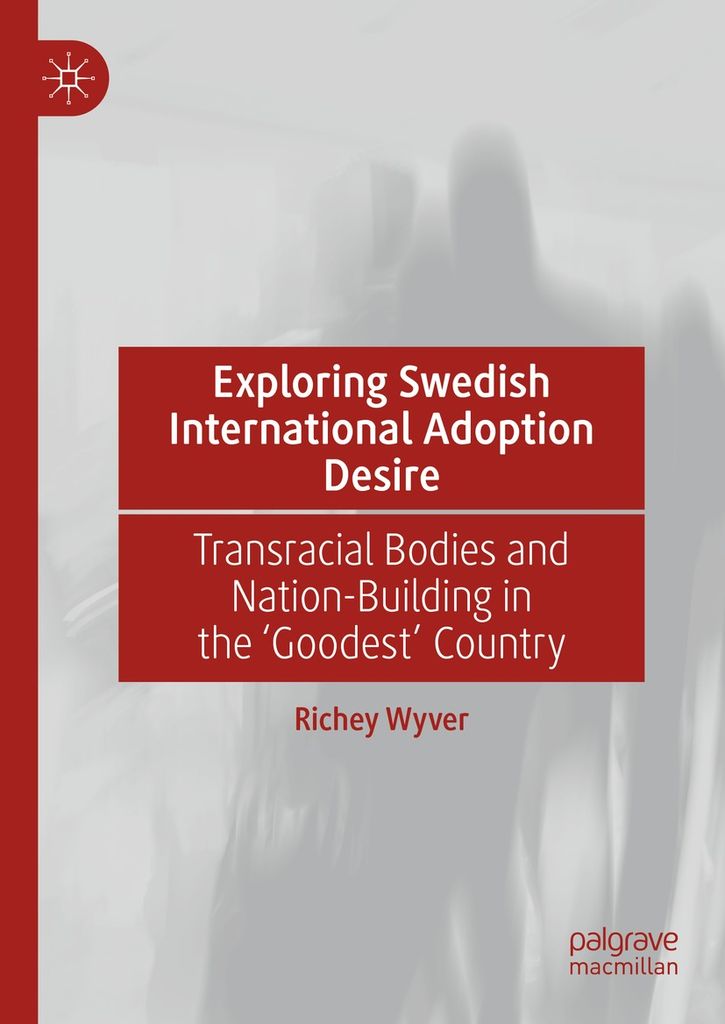 Cover image for Exploring Swedish International Adoption Desire