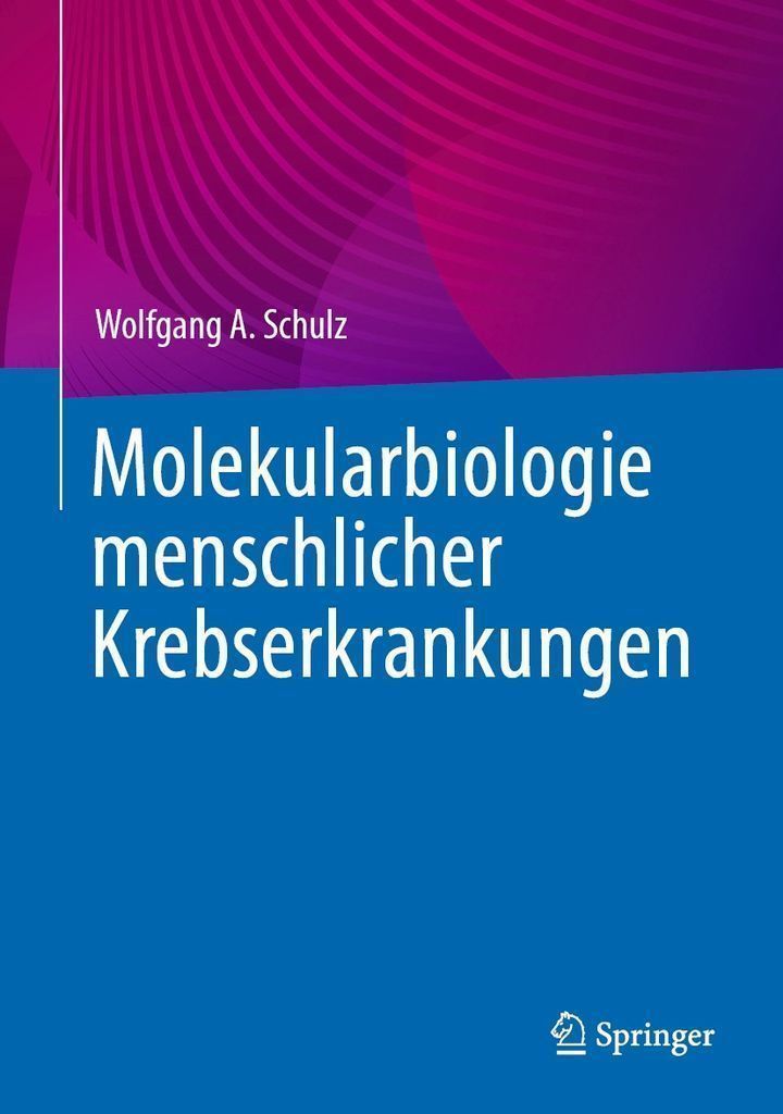 Cover image for Molekularbiologie menschlicher Krebserkrankungen