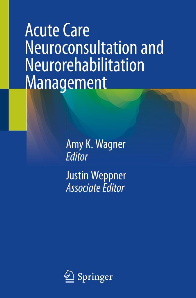 Cover image for Acute Care Neuroconsultation and Neurorehabilitation Management