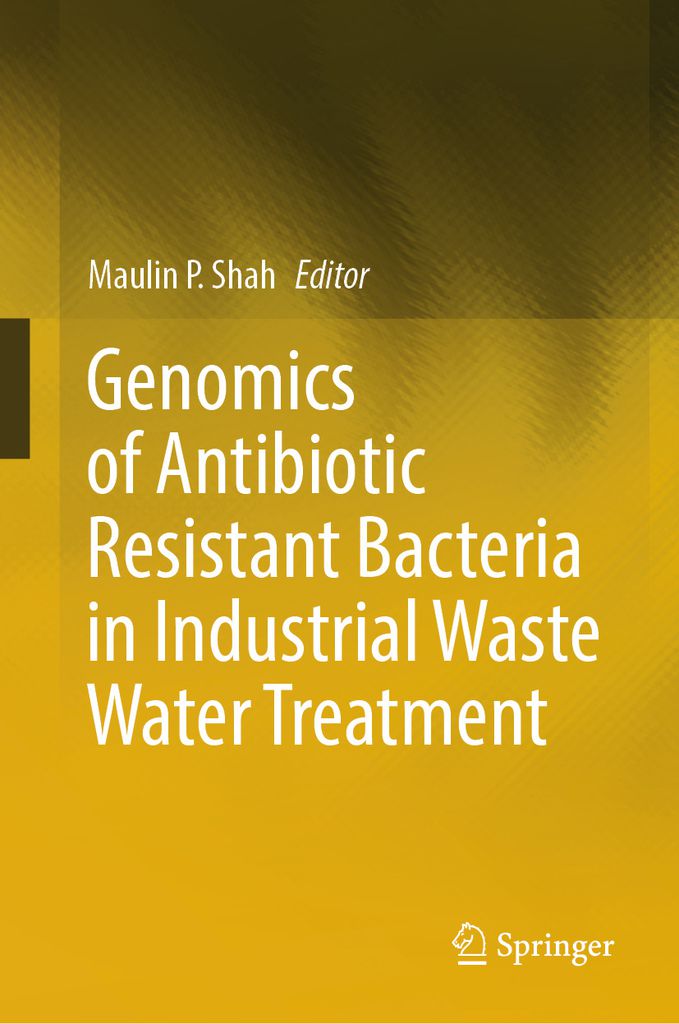 Cover image for Genomics of Antibiotic Resistant Bacteria in Industrial Waste Water Treatment