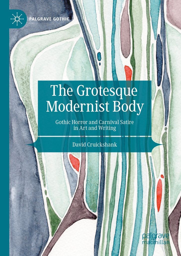 Cover image for The Grotesque Modernist Body