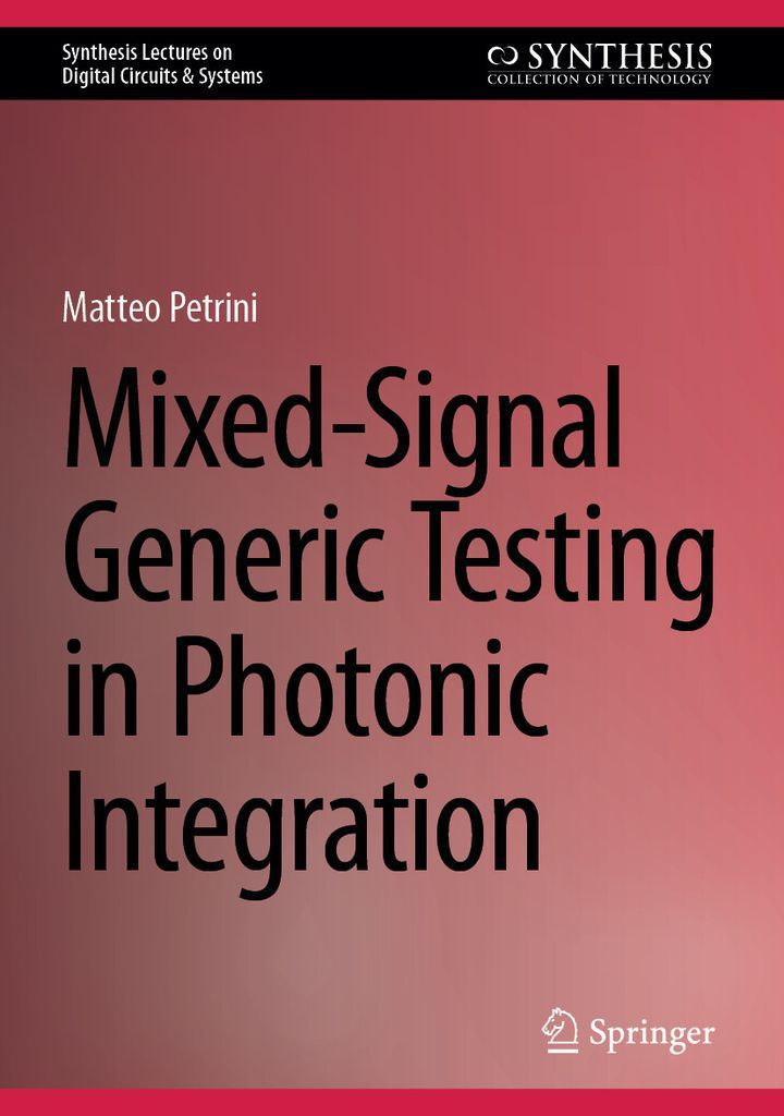 Cover image for Mixed-Signal Generic Testing in Photonic Integration