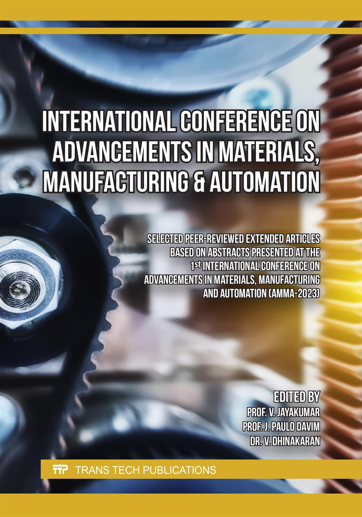 Cover image for International Conference on Advancements in Materials, Manufacturing & Automation