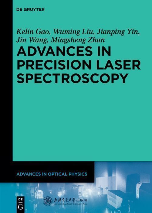 Cover image for Advances in Precision Laser Spectroscopy