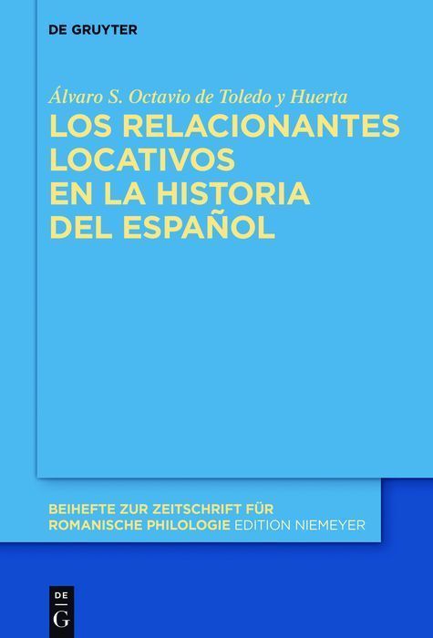 Cover image for Los relacionantes locativos en la historia del espanol