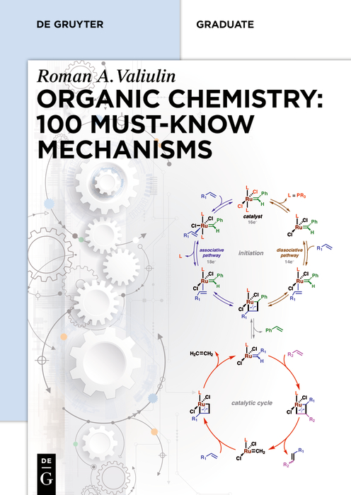 Cover image for Organic Chemistry: 100 Must-Know Mechanisms