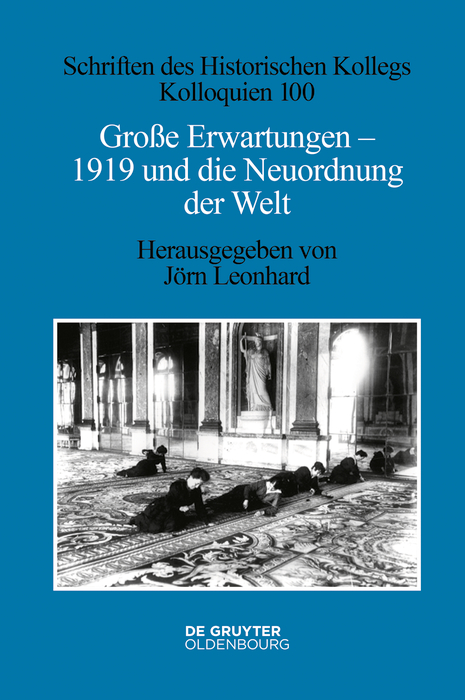 Cover image for Groe Erwartungen - 1919 und die Neuordnung der Welt
