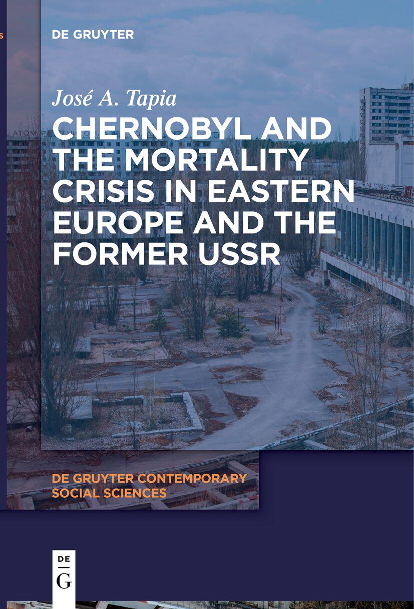 Cover image for Chernobyl and the Mortality Crisis in Eastern Europe and the Former USSR