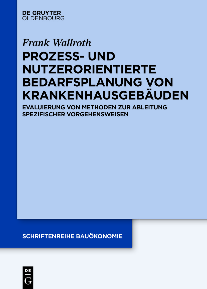 Cover image for Prozess- und nutzerorientierte Bedarfsplanung von Krankenhausgebauden