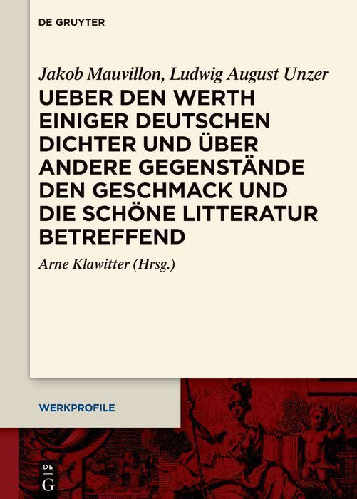 Cover image for Ueber den Werth einiger Deutschen Dichter und uber andere Gegenstande den Geschmack und die schone Litteratur betreffend